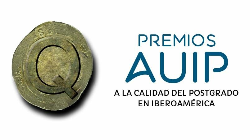 Premios AUIP a la calidad del Postgrado en Iberoamérica